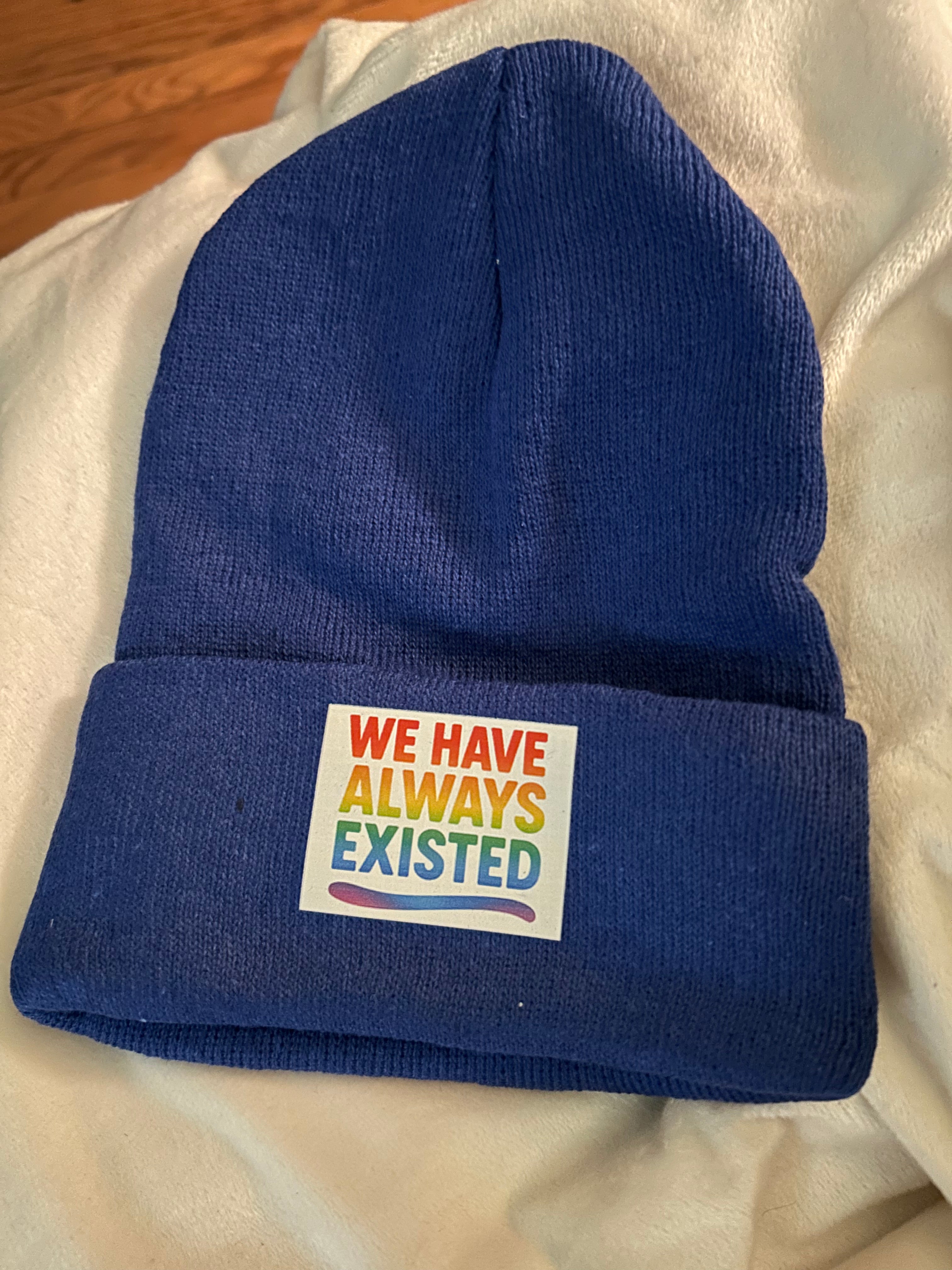 We have always existed hat
